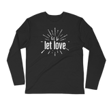 Let Be Let Love Long Sleeve